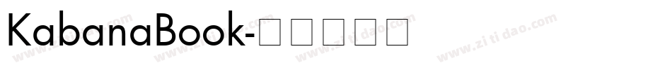 KabanaBook字体转换