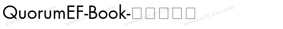 QuorumEF-Book字体转换 QuorumEF-Book字体转换