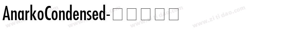 AnarkoCondensed字体转换