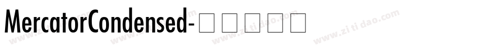 MercatorCondensed字体转换