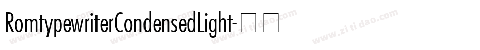 RomtypewriterCondensedLight字体转换