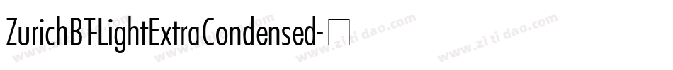 ZurichBT-LightExtraCondensed字体转换