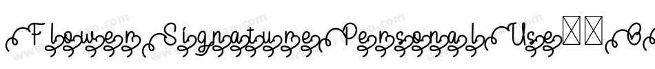 FlowerSignaturePersonalUse-2OWaX字体转换