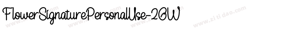 FlowerSignaturePersonalUse-2OWaX字体转换