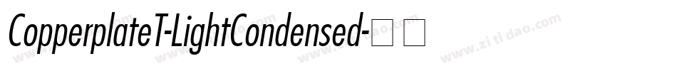 CopperplateT-LightCondensed字体转换