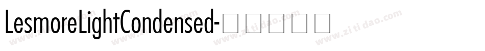 LesmoreLightCondensed字体转换