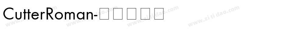 CutterRoman字体转换