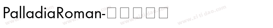 PalladiaRoman字体转换