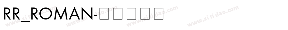 RR_ROMAN字体转换