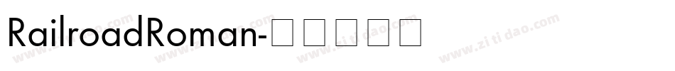 RailroadRoman字体转换