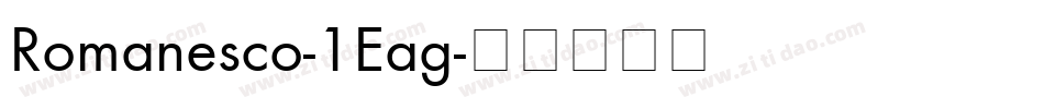Romanesco-1Eag字体转换