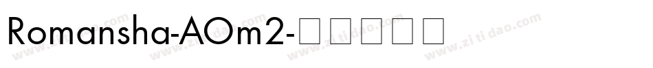 Romansha-AOm2字体转换