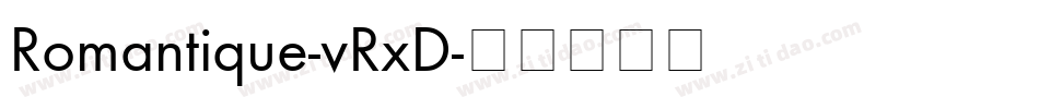 Romantique-vRxD字体转换