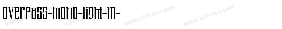 overpass-mono-light-18字体转换