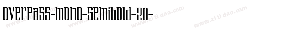 overpass-mono-semibold-20字体转换