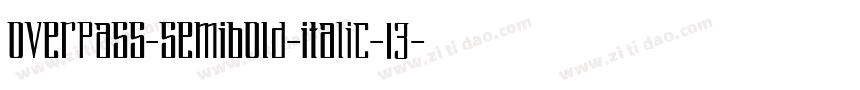 overpass-semibold-italic-13字体转换