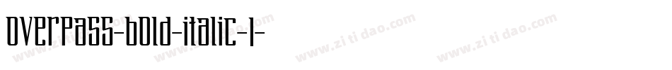 overpass-bold-italic-1字体转换