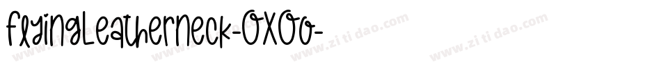 FlyingLeatherneck-OXOo字体转换