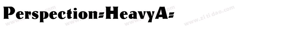 Perspection-HeavyA字体转换