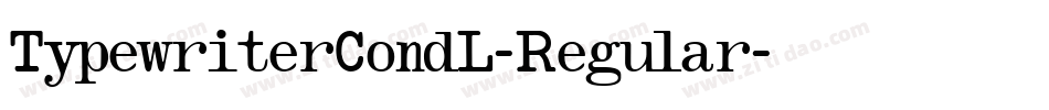 TypewriterCondL-Regular字体转换