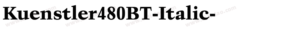Kuenstler480BT-Italic字体转换