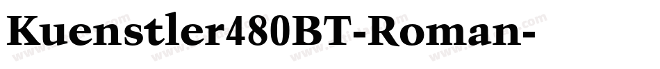Kuenstler480BT-Roman字体转换