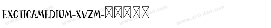 ExoticaMedium-xvZm字体转换