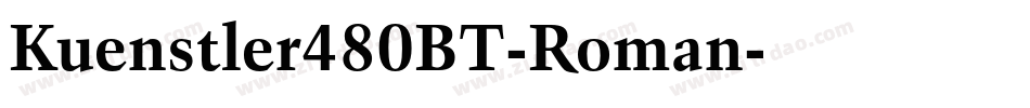 Kuenstler480BT-Roman字体转换