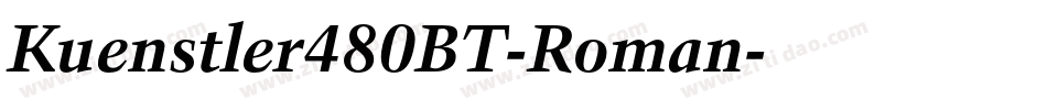 Kuenstler480BT-Roman字体转换