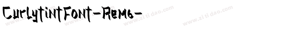 CurlytintFont-Rem6字体转换