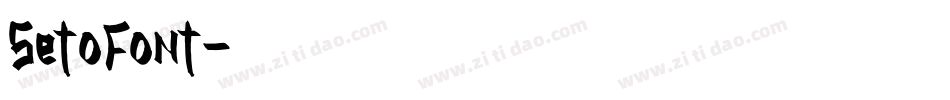 SetoFont字体转换