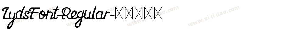 LydsFont-Regular字体转换
