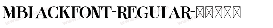 MblackFont-Regular字体转换