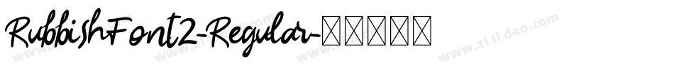 RubbishFont2-Regular字体转换