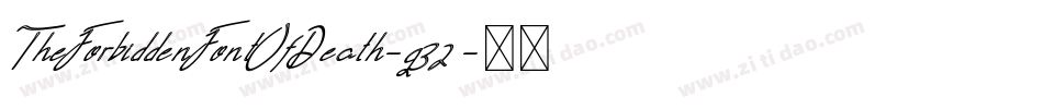 TheForbiddenFontOfDeath-q32字体转换