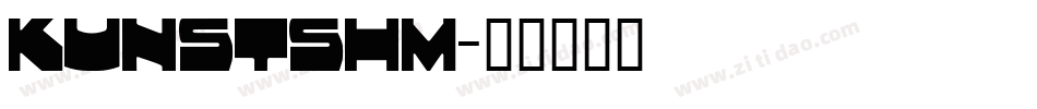 KUNSTSHM字体转换