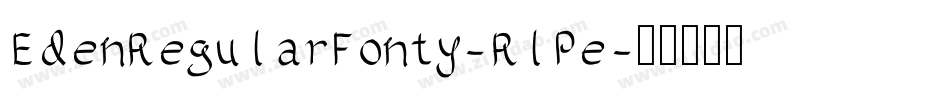 EdenRegularFonty-RlPe字体转换