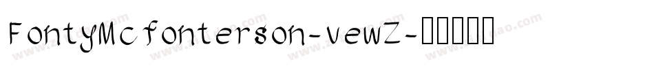 FontyMcfonterson-vewZ字体转换