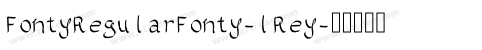 FontyRegularFonty-lRey字体转换