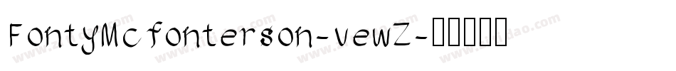 FontyMcfonterson-vewZ字体转换