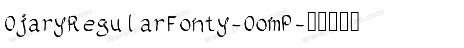 OjaryRegularFonty-OomP字体转换