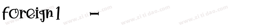 Foreign1转换器字体转换
