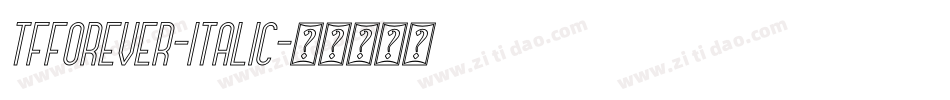 TFForever-Italic字体转换