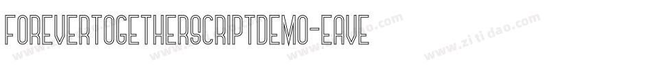 ForeverTogetherScriptDemo-eAVe字体转换