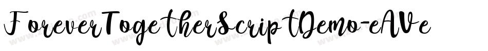 ForeverTogetherScriptDemo-eAVe字体转换