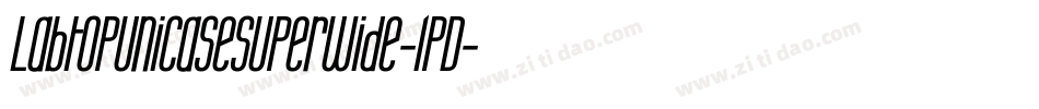 LabtopUnicaseSuperwide-lpD字体转换