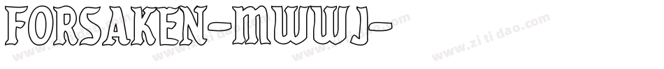 Forsaken-MwWJ字体转换