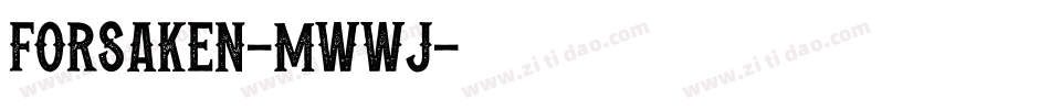 Forsaken-MwWJ字体转换