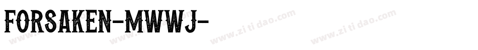 Forsaken-MwWJ字体转换