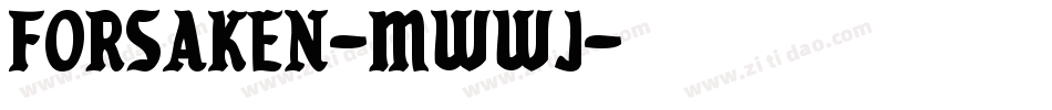 Forsaken-MwWJ字体转换